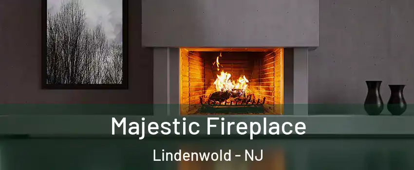  Majestic Fireplace Lindenwold - NJ